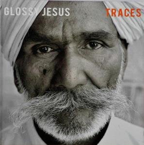 Cover for Glossy Jesus · Traces (CD) (2010)