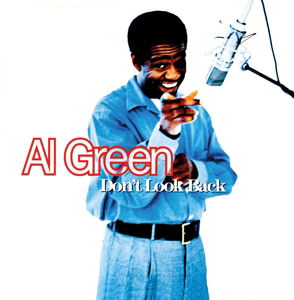 Don'T Look Back - Al Green - Musikk - MUSIC ON CD - 8718627221600 - 21. august 2014