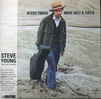 Cover for Steve Young · Rock Salt &amp; Nails (CD) [Japan Import edition] (2010)