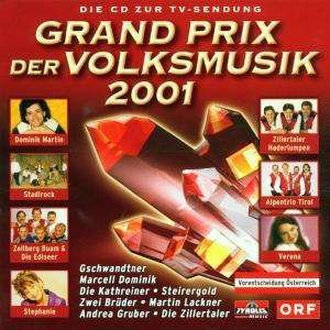 Grand Prix Der Volksmusik 2001 - Various Artists - Musik - TYROLIS - 9003549518600 - 22. maj 2001