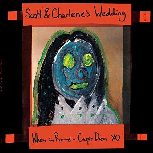 Cover for Scott &amp; Charlene's Wedding · When in Rome - Carpe Diem (LP) (2020)