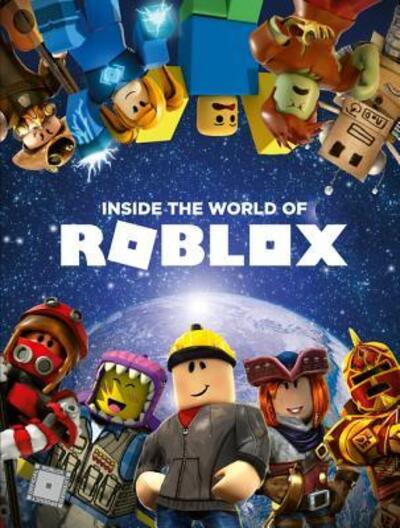 Cover for Alexander Cox · Inside the world of Roblox (Book) [First United States edition. edition] (2018)