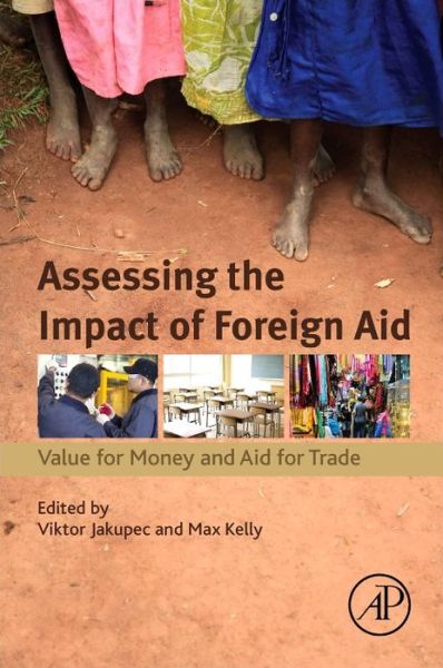 Cover for Viktor Jakupec · Assessing the Impact of Foreign Aid: Value for Money and Aid for Trade (Taschenbuch) (2015)