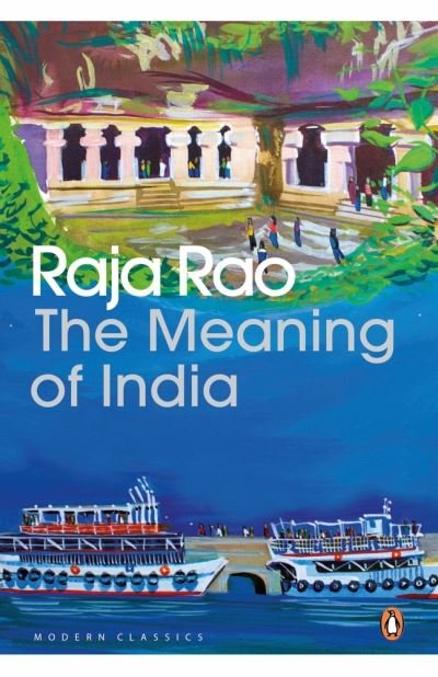 Cover for Raja Rao · Meaning of India: Essays (Taschenbuch) (2020)