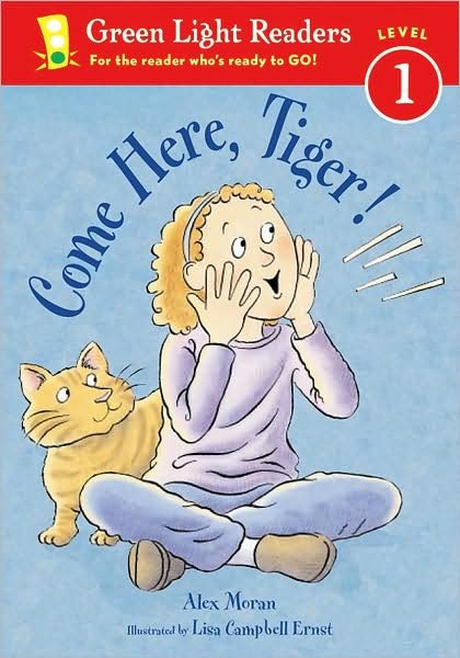 Cover for Moran Alex Moran · Come Here, Tiger! - Green Light Readers Level 1 (Taschenbuch) [1-simul edition] (2003)