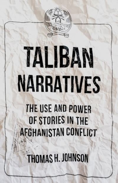 Cover for Thomas H. Johnson · Taliban narratives (Book) (2018)