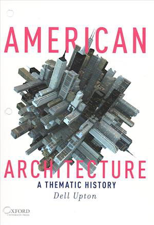 Cover for Dell Upton · American Architecture (Loose-leaf) (2019)