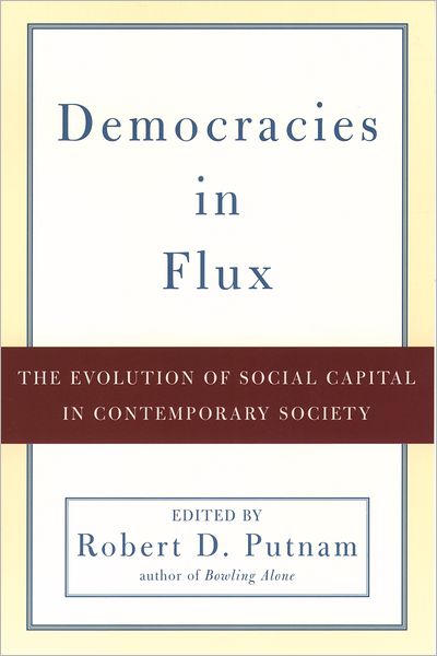 Cover for Putnam · Democracies in Flux: The Evolution of Social Capital in Contemporary Society (Taschenbuch) (2004)