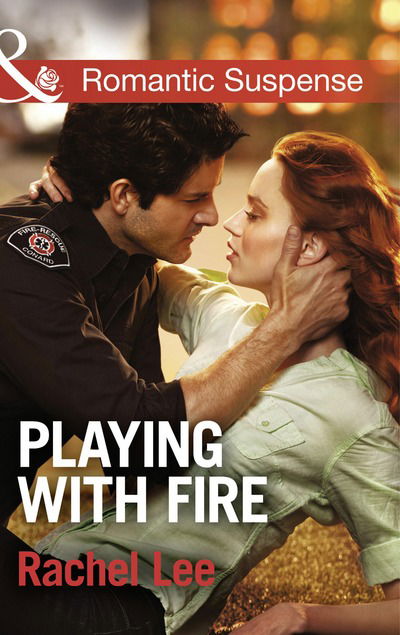 Cover for Rachel Lee · Playing with Fire (Paperback Book) (2015)