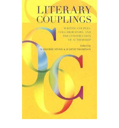 Cover for Rebecca Carpenter · Literary Couplings: Writing Couples, Collaborators, and the Construction of Authorship (Hardcover Book) [Annotated edition] (2006)