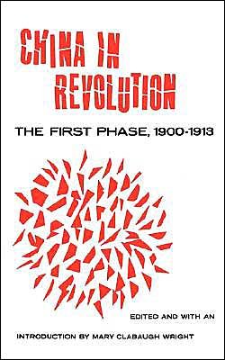 Cover for Mary Clabaugh Wright · China in Revolution (Paperback Bog) (1971)