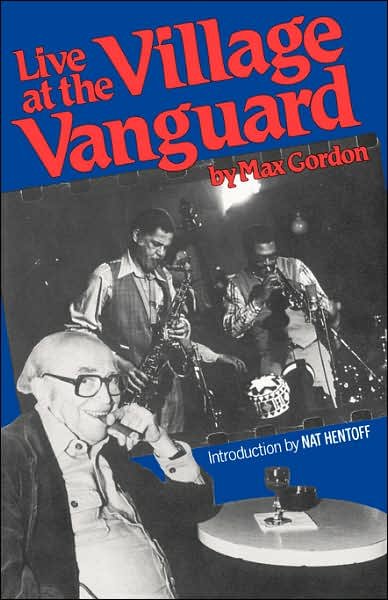 Cover for Max Gordon · Live At The Village Vanguard (Taschenbuch) [New edition] (1982)