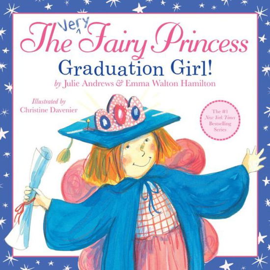 Cover for Julie Andrews · The Very Fairy Princess: Graduation Girl! - Very Fairy Princess (Inbunden Bok) (2014)