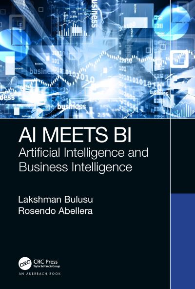 Cover for Lakshman Bulusu · AI Meets BI: Artificial Intelligence and Business Intelligence (Hardcover Book) (2020)