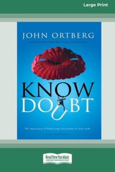 Cover for John Ortberg · Know Doubt (Paperback Book) (2010)