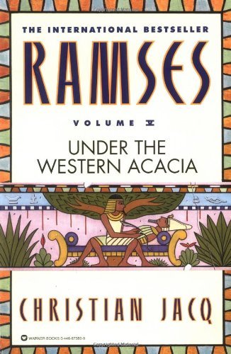 Cover for Christian Jacq · Ramses: Under the Western Acacia - Volume V (Taschenbuch) [1st edition] (1999)