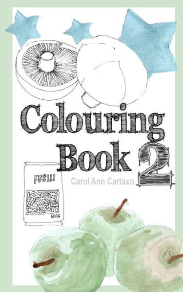 Cover for Carol Ann Cartaxo · Colouring Book 2 (Paperback Book) (2020)