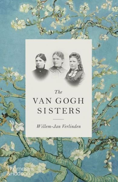 Cover for Willem-Jan Verlinden · The Van Gogh Sisters (Hardcover Book) (2021)