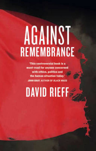 Cover for David Rieff · Against Remembrance (Pocketbok) (2011)