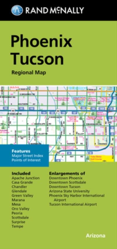 Rand McNally Folded Map: Phoenix Tucson Regional Map - Rand Mcnally - Bøger - RAND MCNALLY - 9780528025600 - 23. maj 2022