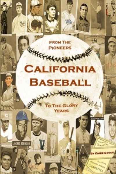 Cover for Chris Goode · California Baseball (Book) (2009)