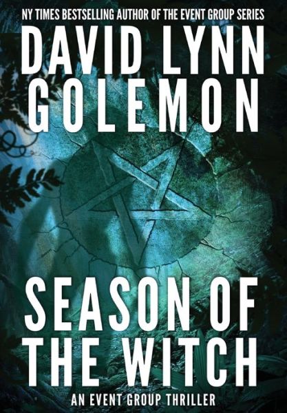 Cover for David L Golemon · Season of the Witch (Hardcover Book) (2019)