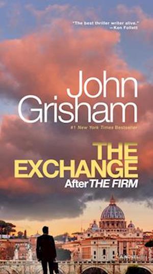 Cover for John Grisham · The Exchange: After The Firm (Buch) (2024)