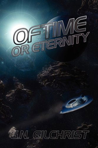 Cover for Gary Gilchrist · Of Time or Eternity (Paperback Book) (2008)