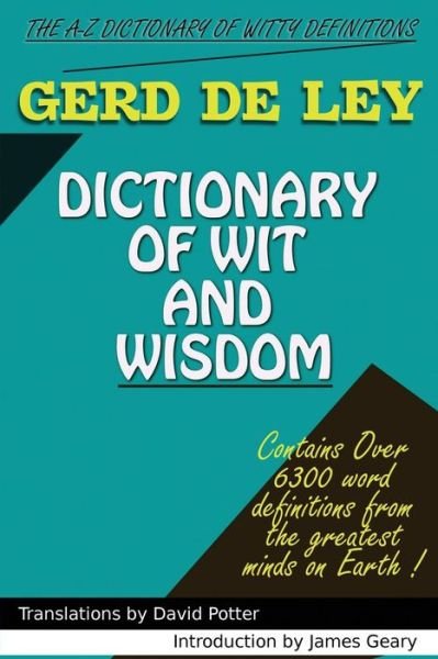Cover for Gerd de Ley · Dictionary of Wit and Wisdom (Paperback Book) (2017)