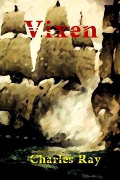 Cover for Ray Charles · Vixen (Paperback Bog) (2017)