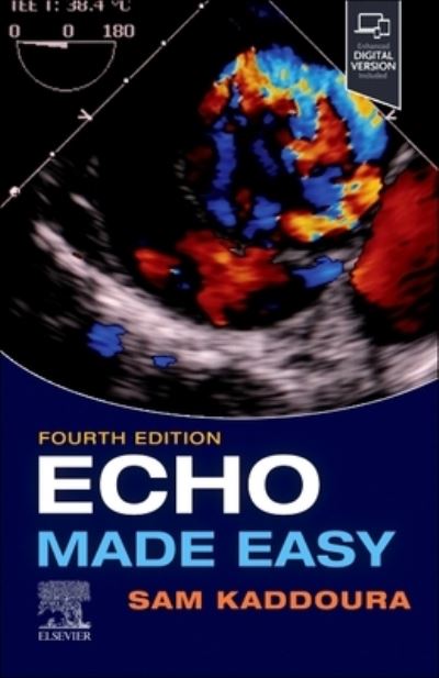 Echo Made Easy - Sam Kaddoura - Książki - Elsevier - 9780702083600 - 16 sierpnia 2024