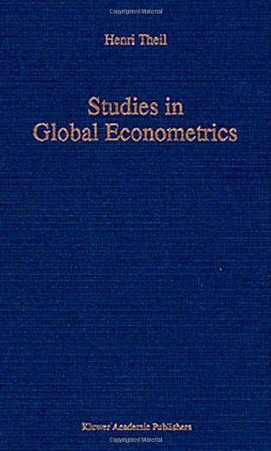 H. Theil · Studies in Global Econometrics - Advanced Studies in Theoretical and Applied Econometrics (Hardcover Book) [1996 edition] (1996)