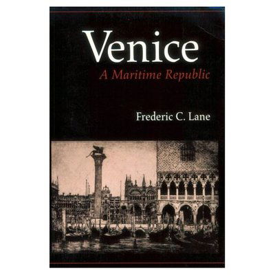 Cover for Frederic Chapin Lane · Venice, A Maritime Republic (Taschenbuch) (1973)