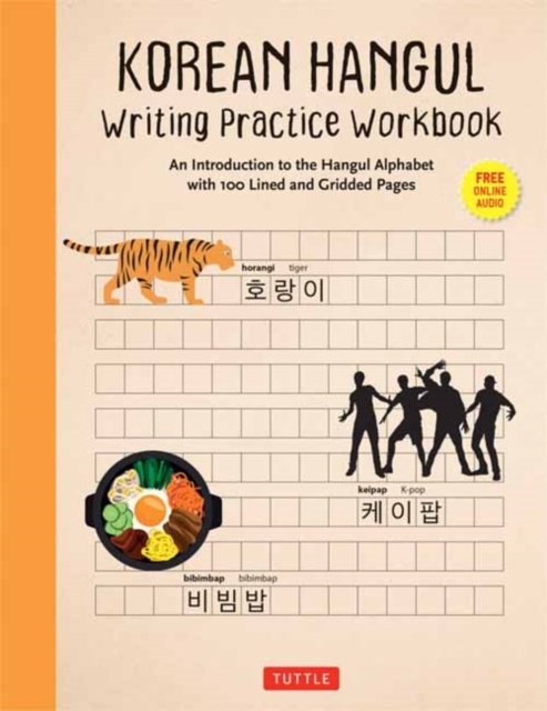 Cover for Tuttle Studio · Korean Hangul Writing Practice Workbook: An Introduction to the Hangul Alphabet with 100 Pages of Blank Writing Practice Grids (Online Audio) (Taschenbuch) (2022)