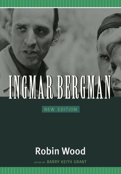 Cover for Robin Wood · Ingmar Bergman - Contemporary Approaches to Film and Media Series (Taschenbuch) (2012)