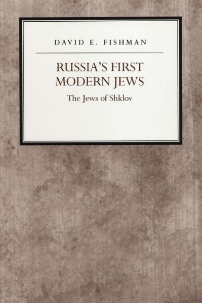 Cover for Yoichi Funabashi · Russia's First Modern Jews: The Jews of Shklov (Paperback Bog) [New edition] (1996)