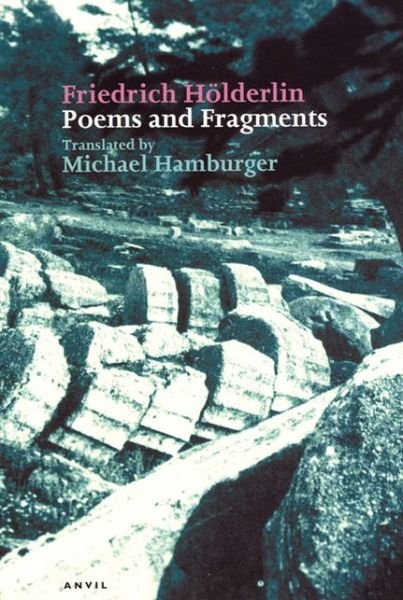 Cover for Friedrich Holderlin · Poems and Fragments - Poetica (Paperback Book) (2004)
