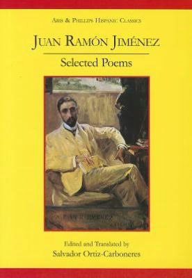 Cover for Salvador Ortiz-carboneres · Juan Ramon Jimenez: Selected Poems (Poesias Escogidas) (Paperback Book) (2006)