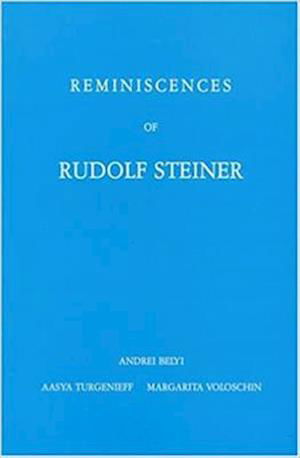 Cover for Andrei Bely · Reminiscences of Rudolf Steiner (Hardcover bog) (2016)