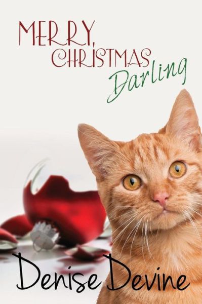 Cover for Denise Devine · Merry Christmas, Darling (Pocketbok) (2014)