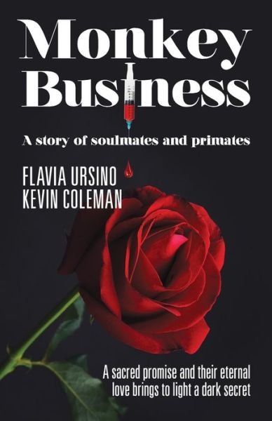 Cover for Ms Flavia Ursino · Monkey Business: a Story of Soulmates and Primates (Paperback Bog) (2015)