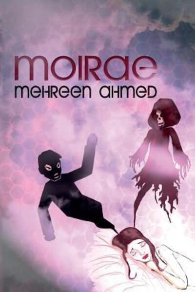 Cover for Mehreen Ahmed · Moirae (Paperback Book) (2016)