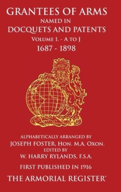 Cover for Joseph Foster · Grantees of Arms Volume 1 (Hardcover Book) (2017)