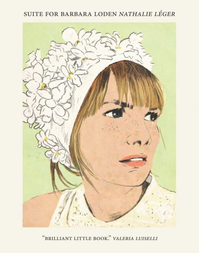 Suite for Barbara Loden -  - Books - Dorothy, a publishing project - 9780997366600 - October 17, 2016