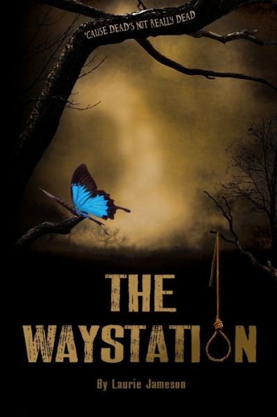 Cover for Laurie Jameson · The Waystation (Paperback Book) (2017)