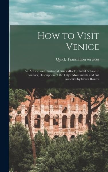 Cover for Quick Translation Services · How to Visit Venice (Gebundenes Buch) (2021)