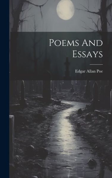 Cover for Edgar Allan Poe · Poems and Essays (Bog) (2023)