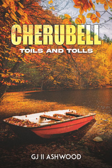 GJ II Ashwood · Cherubell: Toils And Tolls (Paperback Book) (2024)