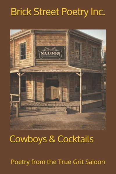 Cover for Brick Street Poetry Inc · Cowboys &amp; Cocktails (Taschenbuch) (2019)