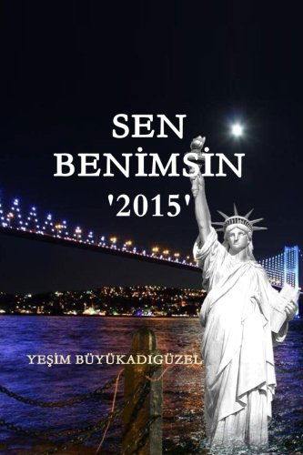 Cover for Yesim Buyukadiguzel · Sen Benimsin &quot;2015&quot; (Paperback Book) [Turkish edition] (2012)